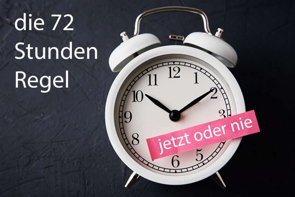 Wecker - 72 Stunden Regel